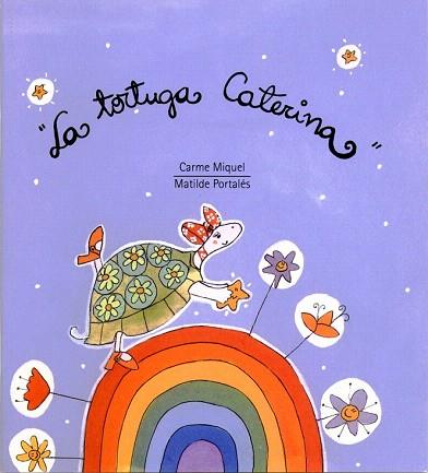 La tortuga Caterina | 9788481313680 | Miquel Diego, Carme | Llibres Parcir | Llibreria Parcir | Llibreria online de Manresa | Comprar llibres en català i castellà online