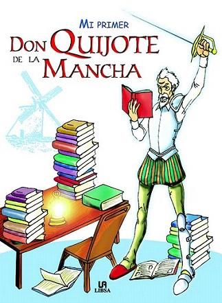 MI PRIMER DON QUIJOTE DE LA MANCHA | 9788466212540 | Llibres Parcir | Llibreria Parcir | Llibreria online de Manresa | Comprar llibres en català i castellà online