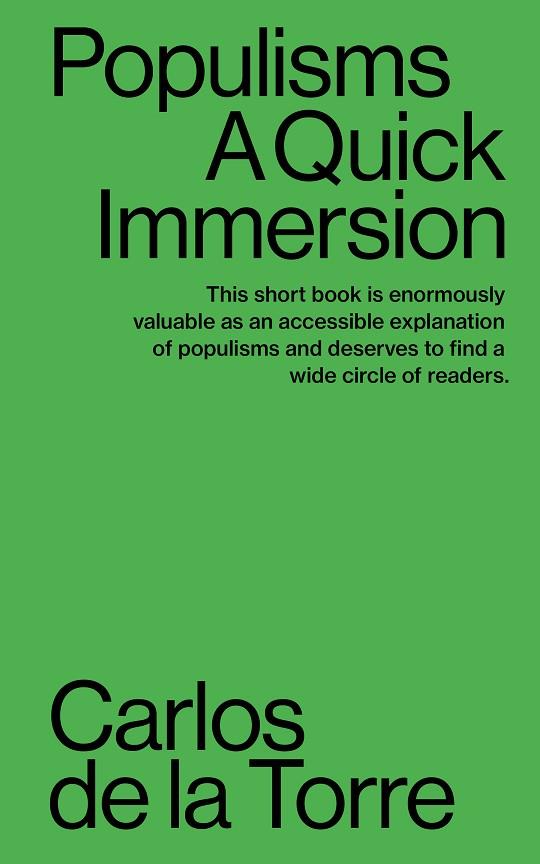 POPULISMS. A QUICK IMMERSION | 9781949845013 | DE LA TORRE, CARLOS | Llibres Parcir | Llibreria Parcir | Llibreria online de Manresa | Comprar llibres en català i castellà online