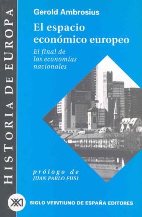 EL ESPACIO ECONOMICO EUROPEO | 9788432310584 | GEROLD AMBROSIUS | Llibres Parcir | Librería Parcir | Librería online de Manresa | Comprar libros en catalán y castellano online