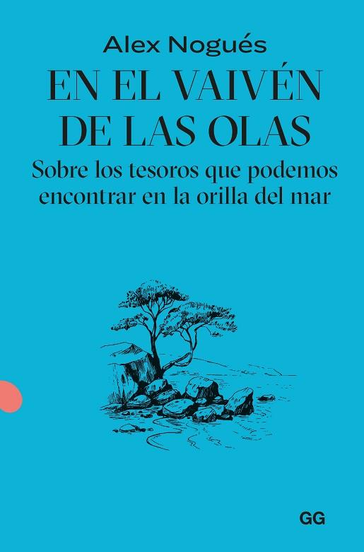 EN EL VAIVÉN DE LAS OLAS | 9788425235092 | NOGUÉS OTERO, ALEX | Llibres Parcir | Llibreria Parcir | Llibreria online de Manresa | Comprar llibres en català i castellà online