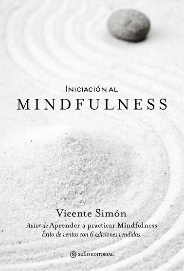 INICIACIÓN AL MINDFULNESS | 9788415132073 | SIMÓN, VICENTE | Llibres Parcir | Llibreria Parcir | Llibreria online de Manresa | Comprar llibres en català i castellà online