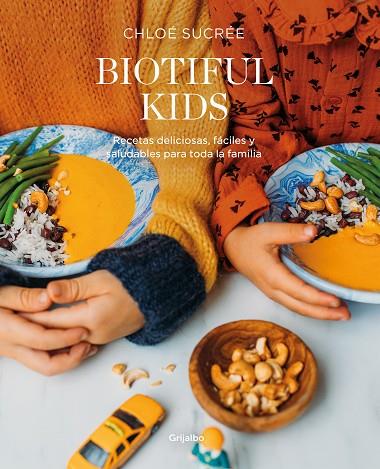 BIOTIFUL KIDS | 9788418007835 | SUCRÉE, CHLOÉ | Llibres Parcir | Llibreria Parcir | Llibreria online de Manresa | Comprar llibres en català i castellà online