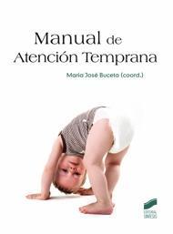 MANUAL DE ATENCION TEMPRANA | 9788497567237 | MARIA JOSE BUCETA COORD | Llibres Parcir | Llibreria Parcir | Llibreria online de Manresa | Comprar llibres en català i castellà online