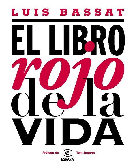 EL LIBRO ROJO DE LA VIDA | 9788467039863 | LUIS BASSAT | Llibres Parcir | Llibreria Parcir | Llibreria online de Manresa | Comprar llibres en català i castellà online