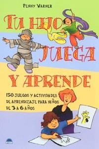 TU HIJO JUEGA Y APRENDE | 9788497541244 | WARNER | Llibres Parcir | Llibreria Parcir | Llibreria online de Manresa | Comprar llibres en català i castellà online