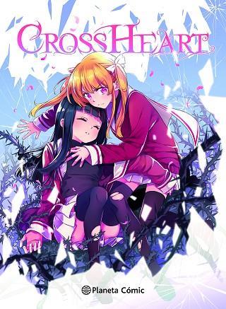 PLANETA MANGA: CROSS HEART | 9788411617130 | SÁNCHEZ, ANA C. | Llibres Parcir | Llibreria Parcir | Llibreria online de Manresa | Comprar llibres en català i castellà online