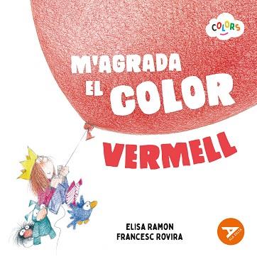 M'AGRADA EL COLOR VERMELL | 9788447953592 | RAMON BOFARULL, ELISA | Llibres Parcir | Llibreria Parcir | Llibreria online de Manresa | Comprar llibres en català i castellà online