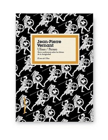 ULISES PERSEO | 9788449323317 | VERNANT JEAN PIERRE | Llibres Parcir | Librería Parcir | Librería online de Manresa | Comprar libros en catalán y castellano online