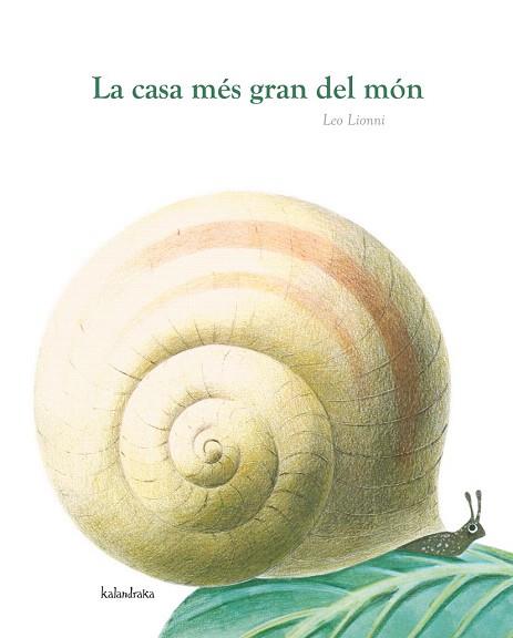 LA CASA MÉS GRAN DEL MÓN | 9788484648291 | LIONNI, LEO | Llibres Parcir | Llibreria Parcir | Llibreria online de Manresa | Comprar llibres en català i castellà online