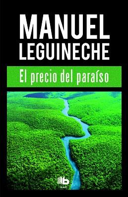 EL PRECIO DEL PARAÍSO | 9788490702994 | LEGUINECHE, MANUEL | Llibres Parcir | Llibreria Parcir | Llibreria online de Manresa | Comprar llibres en català i castellà online