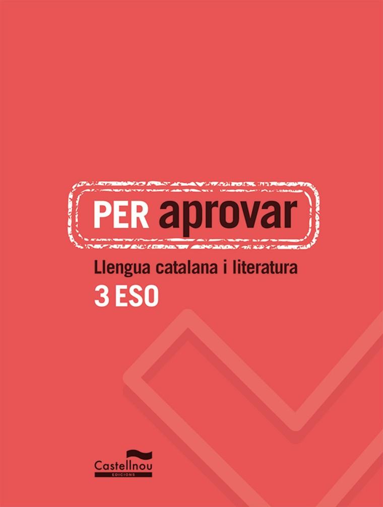 PER APROVAR: LLENGUA CATALANA I LITERATURA 3 ESO | 9788498049794 | HERMES EDITORA GENERAL, S.A.U. | Llibres Parcir | Librería Parcir | Librería online de Manresa | Comprar libros en catalán y castellano online