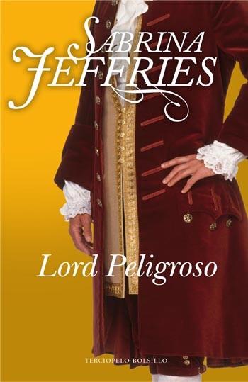 LORD PELIGROSO | 9788492617647 | SABRINA JEFFRIES | Llibres Parcir | Llibreria Parcir | Llibreria online de Manresa | Comprar llibres en català i castellà online