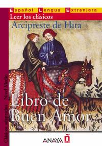 LIBRO DEL BUEN AMOR clasicos adaptados nivel medio | 9788466716864 | ARCIPRESTE DE HITA | Llibres Parcir | Llibreria Parcir | Llibreria online de Manresa | Comprar llibres en català i castellà online