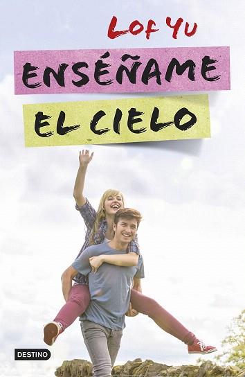 ENSÉÑAME EL CIELO | 9788408142577 | LOF YU | Llibres Parcir | Llibreria Parcir | Llibreria online de Manresa | Comprar llibres en català i castellà online