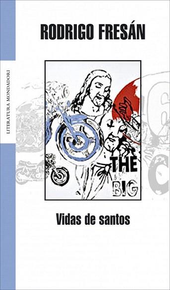 VIDAS DE SANTOS | 9788439710486 | FRESAN RODRIGO | Llibres Parcir | Llibreria Parcir | Llibreria online de Manresa | Comprar llibres en català i castellà online