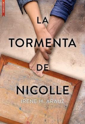 LA TORMENTA DE NICOLLE | 9788417626877 | H. ARAUZ, IRENE | Llibres Parcir | Llibreria Parcir | Llibreria online de Manresa | Comprar llibres en català i castellà online