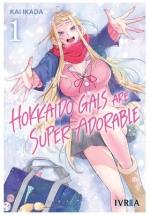 HOKKAIDO GALS ARE SUPER ADORABLE 01 | 9788410113534 | KAI IKADA | Llibres Parcir | Llibreria Parcir | Llibreria online de Manresa | Comprar llibres en català i castellà online