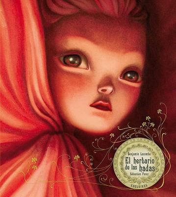 EL HERBARIO DE LAS HADAS | 9788426381828 | BENJAMIN LACOMBE (FRANCÉS) / SEBASTIEN PEREZ (EXTRANJERO) | Llibres Parcir | Llibreria Parcir | Llibreria online de Manresa | Comprar llibres en català i castellà online