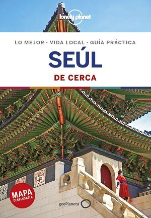 SEÚL DE CERCA 1 | 9788408202110 | O'MALLEY, THOMAS/TANG, PHILLIP | Llibres Parcir | Llibreria Parcir | Llibreria online de Manresa | Comprar llibres en català i castellà online