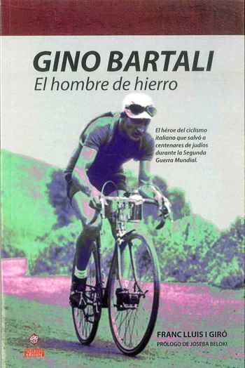 GINO BARTALI | 9788494145582 | LLUIS I GIRÓ, FRANC | Llibres Parcir | Llibreria Parcir | Llibreria online de Manresa | Comprar llibres en català i castellà online