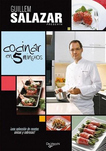 COCINAR EN 5 MINUTOS | 9788431541583 | GUILLEM SALAZAR | Llibres Parcir | Llibreria Parcir | Llibreria online de Manresa | Comprar llibres en català i castellà online