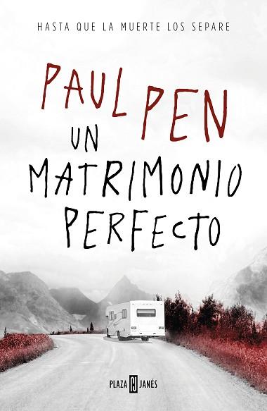 UN MATRIMONIO PERFECTO | 9788401023125 | PEN, PAUL | Llibres Parcir | Llibreria Parcir | Llibreria online de Manresa | Comprar llibres en català i castellà online