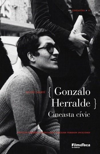 GONZALO HERRALDE CINEASTA CIVIC | 9788498092028 | OCTAVI MARTI | Llibres Parcir | Librería Parcir | Librería online de Manresa | Comprar libros en catalán y castellano online