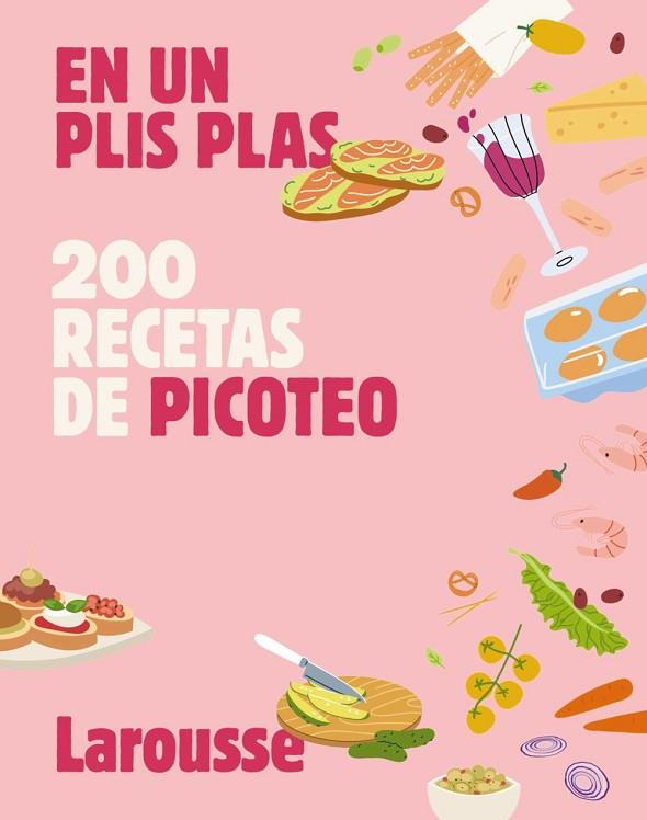 200 RECETAS DE PICOTEO | 9788410124615 | ÉDITIONS LAROUSSE | Llibres Parcir | Llibreria Parcir | Llibreria online de Manresa | Comprar llibres en català i castellà online