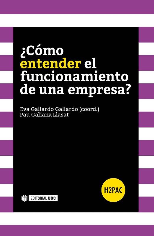 ¿CÓMO ENTENDER EL FUNCIONAMIENTO DE UNA EMPRESA? | 9788490646946 | GALLARDO GALLARDO, EVA/GALIANA LLASAT, PAU | Llibres Parcir | Llibreria Parcir | Llibreria online de Manresa | Comprar llibres en català i castellà online