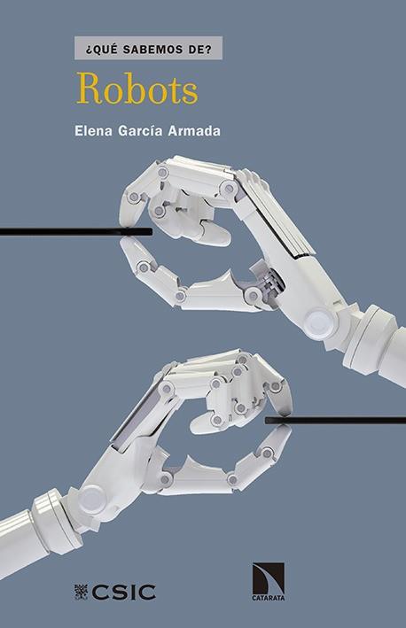 ROBOTS | 9788490970065 | GARCÍA ARMADA, ELENA | Llibres Parcir | Llibreria Parcir | Llibreria online de Manresa | Comprar llibres en català i castellà online