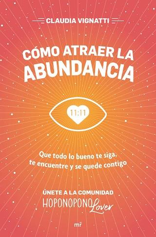 CÓMO ATRAER LA ABUNDANCIA | 9788427047204 | VIGNATTI, CLAUDIA | Llibres Parcir | Llibreria Parcir | Llibreria online de Manresa | Comprar llibres en català i castellà online