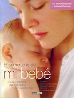 EL PRIMER AÐO DE MI BEBE GUIA PRACTICA CUIDADOS HIJO | 9788475562414 | ORTRUD LINDEMANN | Llibres Parcir | Llibreria Parcir | Llibreria online de Manresa | Comprar llibres en català i castellà online