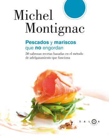 PESCADOS Y MARISCOS QUE NO ENGORDAN | 9788496599468 | MICHEL MONTIGNAC | Llibres Parcir | Llibreria Parcir | Llibreria online de Manresa | Comprar llibres en català i castellà online