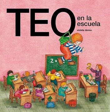 TEO EN LA ESCUELA | 9788471763112 | Llibres Parcir | Librería Parcir | Librería online de Manresa | Comprar libros en catalán y castellano online