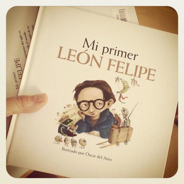 MI PRIMER LEÓN FELIPE | 9788416177776 | OSCAR DEL AMO/MARIANO VELOY | Llibres Parcir | Llibreria Parcir | Llibreria online de Manresa | Comprar llibres en català i castellà online