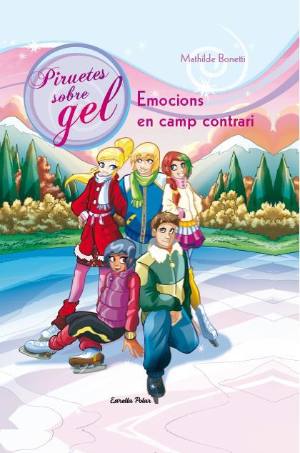 EMOCIONS EN CAMP CONTRARI | 9788490572245 | MATHILDE BONETTI | Llibres Parcir | Llibreria Parcir | Llibreria online de Manresa | Comprar llibres en català i castellà online