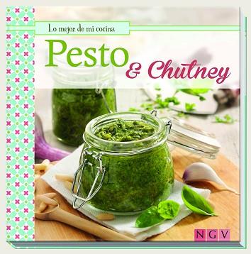 PESTO Y CHUTNEY (LO MEJOR DE MI COCINA) | 9783869415642 | VV.AA | Llibres Parcir | Llibreria Parcir | Llibreria online de Manresa | Comprar llibres en català i castellà online