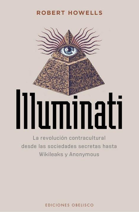 ILLUMINATI | 9788491113065 | HOWELLS, ROBERT | Llibres Parcir | Llibreria Parcir | Llibreria online de Manresa | Comprar llibres en català i castellà online