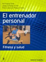 EL ENTRENADOR PERSONAL FITNESS Y SALUD | 9788425515156 | FORTEZ | Llibres Parcir | Llibreria Parcir | Llibreria online de Manresa | Comprar llibres en català i castellà online