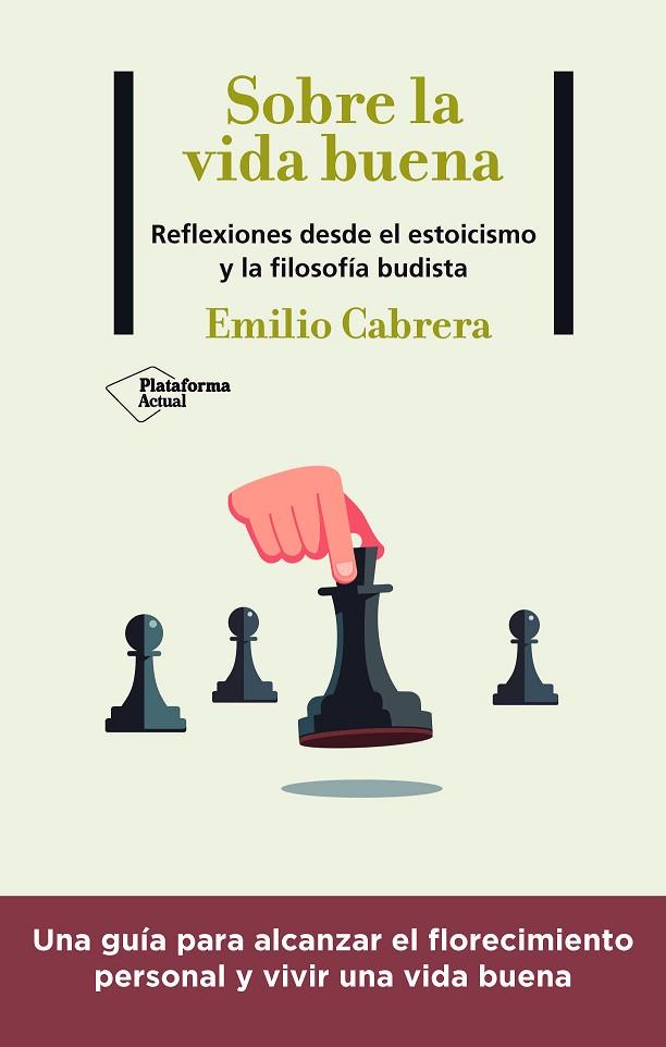 SOBRE LA VIDA BUENA | 9788418927102 | CABRERA, EMILIO | Llibres Parcir | Llibreria Parcir | Llibreria online de Manresa | Comprar llibres en català i castellà online