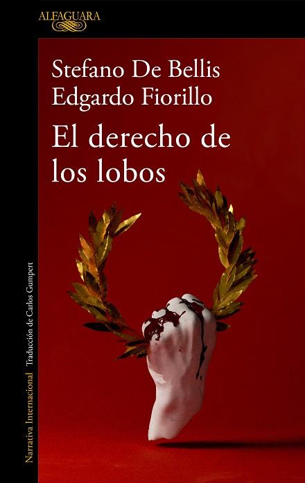 EL DERECHO DE LOS LOBOS | 9788420460734 | DE BELLIS, STEFANO/FIORILLO, EDGARDO | Llibres Parcir | Llibreria Parcir | Llibreria online de Manresa | Comprar llibres en català i castellà online