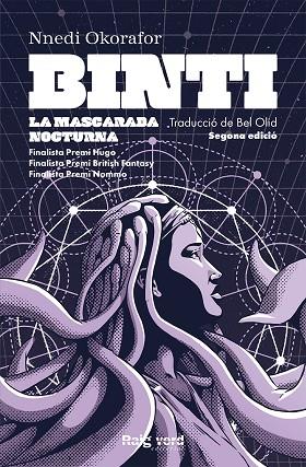 BINTI: LA MASCARADA NOCTURNA | 9788410487826 | OKORAFOR, NNEDI | Llibres Parcir | Llibreria Parcir | Llibreria online de Manresa | Comprar llibres en català i castellà online