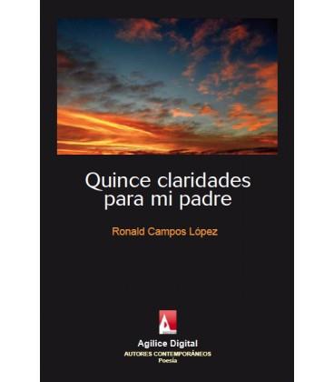 QUINCE CLARIDADES PARA MI PADRE | PODI87818 | CAMPOS LÓPEZ  RONALD | Llibres Parcir | Llibreria Parcir | Llibreria online de Manresa | Comprar llibres en català i castellà online