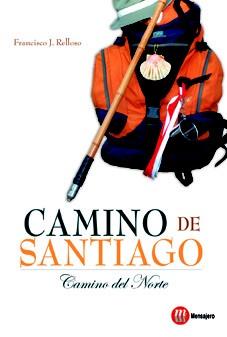 CAMINO SANTIAGO Camino del Norte | 9788427130968 | RELLOSO FRANCISCO | Llibres Parcir | Llibreria Parcir | Llibreria online de Manresa | Comprar llibres en català i castellà online