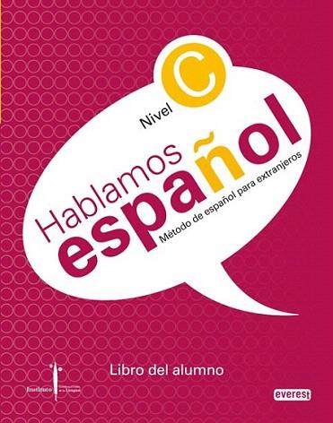 HABLAMOS ESPAÐOL PARA EXTRANJEROS NIVEL C +CD | 9788444110301 | LIBRO ALUMNO | Llibres Parcir | Llibreria Parcir | Llibreria online de Manresa | Comprar llibres en català i castellà online