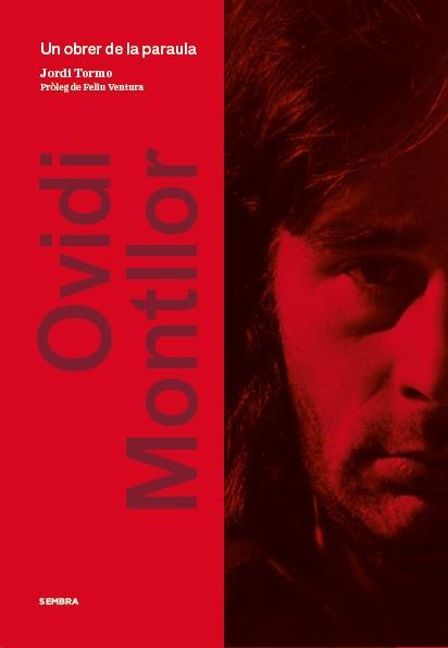 OVIDI MONTLLOR. UN OBRER DE LA PARAULA | 9788494373602 | TORMO I SANTONJA, JORDI | Llibres Parcir | Llibreria Parcir | Llibreria online de Manresa | Comprar llibres en català i castellà online