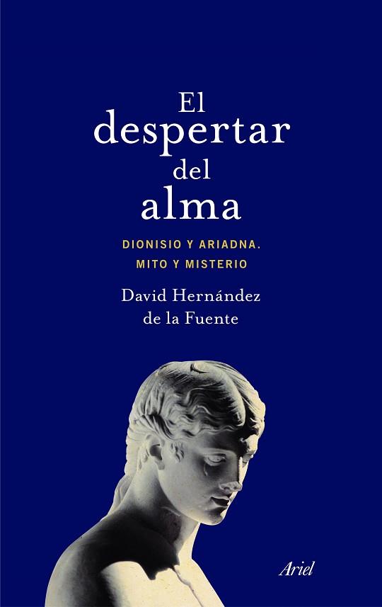 EL DESPERTAR DEL ALMA | 9788434425835 | DAVID HERNÁNDEZ DE LA FUENTE | Llibres Parcir | Llibreria Parcir | Llibreria online de Manresa | Comprar llibres en català i castellà online