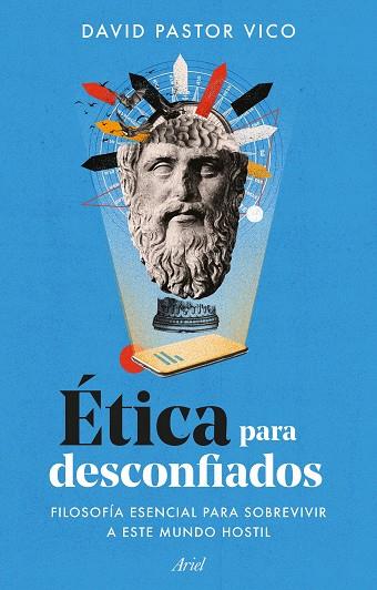 ÉTICA PARA DESCONFIADOS | 9788434436237 | PASTOR VICO, DAVID | Llibres Parcir | Llibreria Parcir | Llibreria online de Manresa | Comprar llibres en català i castellà online