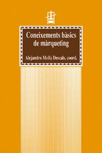 CONEIXEMENTS BASICS DE MARKETING | 9788437047010 | MOLLA DESCALS | Llibres Parcir | Librería Parcir | Librería online de Manresa | Comprar libros en catalán y castellano online